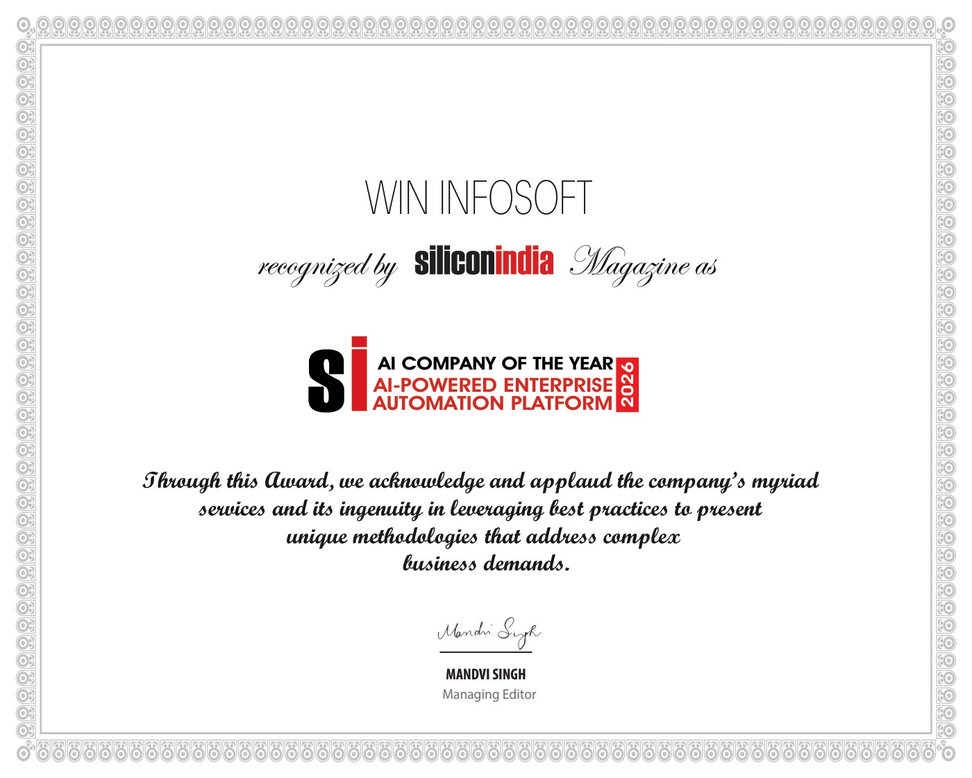 siliconindia certificate naming Win Infosoft AI Company of the Year 2026 for an AI-powered enterprise automation platform, signed by managing editor Mandvi Singh